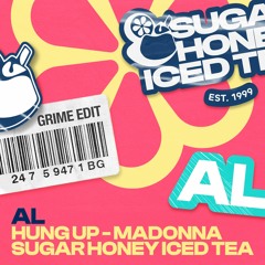 AL - Hung Up (Free Download) (Sugar Honey Iced Tea)