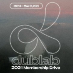 Dublab May 2021 Membership Drive Mix "4am Mix"