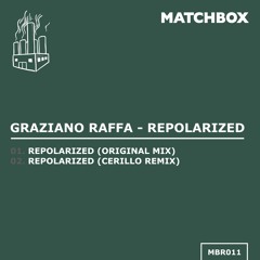 Graziano Raffa - Repolarized (Cerillo Remix) [MBR011]