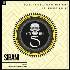 Glass Coffee, Viktor Martini Ft. Andile Mbili - Sibani (Instrumental Mix)