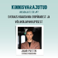 ARENDAJATE ERI #007 | Janar Muttik Everaus Kinnisvara eripäradest ja võlakirjapakkumisest