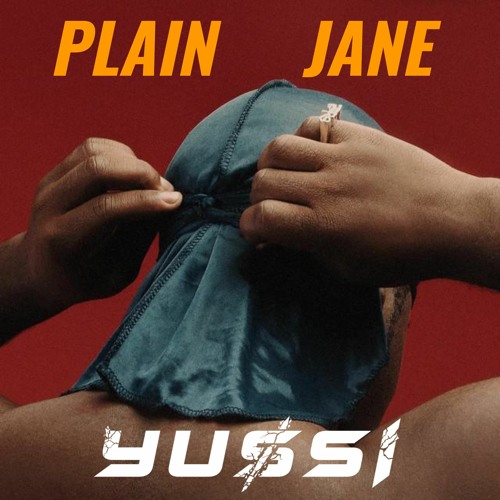 Stream PLAIN JANE (YUSSI REMIX) by YUSSI
