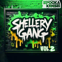 Shellery Gang Vol 2 (VMS)