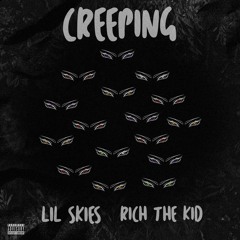 Lil Skies & Rich the Kid - Creeping (FidzDaPlug Remix)