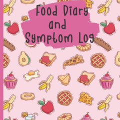 download PDF 🧡 Food Diary and Symptom Log for Kids: Daily Food Journal for Tracking