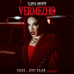 Gloria Groove - Vermelho (Paxxo & Dimy Soler Extended)[Free Download]