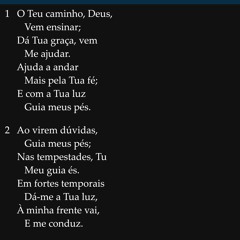 Hino 406 - Pelo caminho do Senhor (T.P, R.A, P.M e C.G)