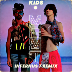 MGMT - Kids (INFERNUS 7 TIKTOK Remix)