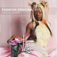 Theodora - Fashion Designa (Ben Citron Vision) [FREE DL]