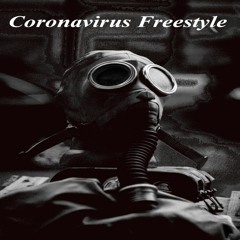 Coronavirus Freestyle