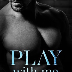 >Read Play With Me (Playing for Keeps #2) eBook BY Becka Mack