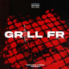 GRILL FR (feat. Nansigo, Venermax)