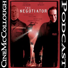 CineMcCollough Guilty Pleasures #1 - The Negotiator (2023-06-12)