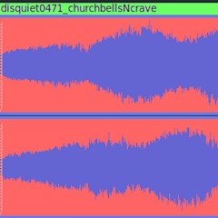 disquiet0741_churchbellsNcrave