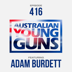 Australian Young Guns | Episode 416 | Adam Burdett