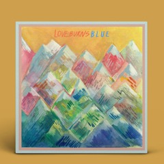 Love, Burns - Just for a While