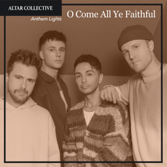 O Come All Ye Faithful