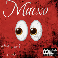 How u look at me