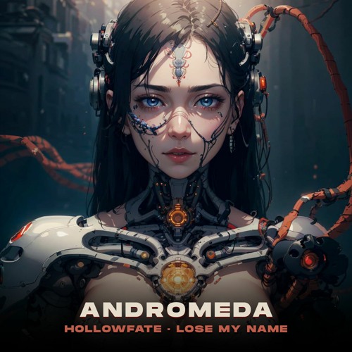 Andromeda ft. Lose My Name