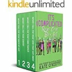 [PDF][Download] It&#x27s Complicated Rom Com Box Set: 4 Closed Door and Laugh-Out-Loud Romantic Come