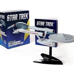 🌳[PDF Online] [Download] Star Trek Light-Up Starship Enterprise (RP Minis) 🌳