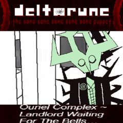 Ouriel Complex ~ Landlord Waiting For The Bells… [Deltarune: The Same Same Same Same Same Puppet]
