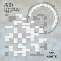 EMA Premiere: Amare - Eclipse (Mila Journée Remix) [Krafted Underground]