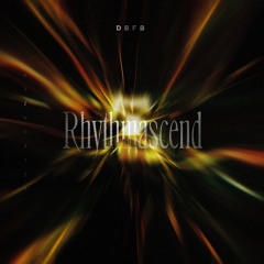 DS Premiere: DBFB - Rhythmascend 007 [RA007]