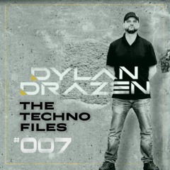 The Techno Files | 007