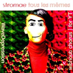 stromae - tous les memes instrumental for YT (edit by WD)