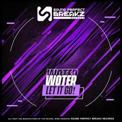 Woter - Let it go! (Original mix)