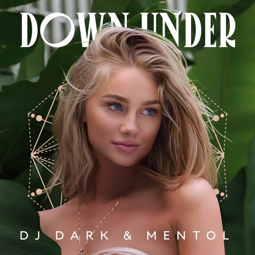 Men At Work - Down Under (Dj Dark & Mentol Remix)