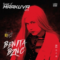 Sound Of Markuva #73 - BENITA BZNC