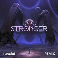 TheFatRat, Slaydit & Anjulie - Stronger [Tuneful Remix]