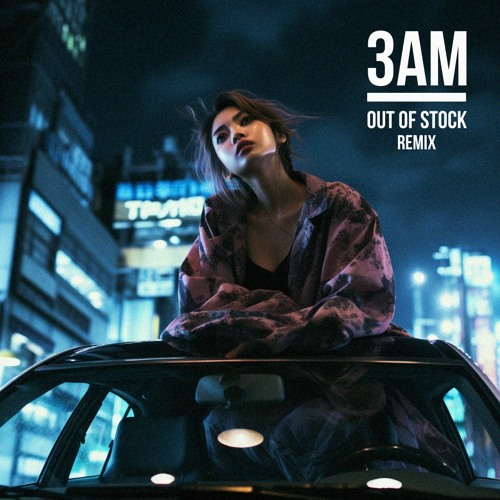 NNOPE x Tommy U - 3AM (Out Of Stock Remix)