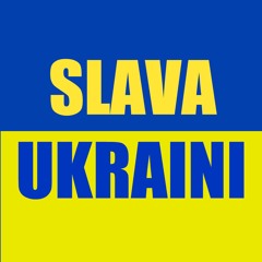 Slava Ukraini!