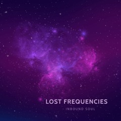 Inbound Soul - Lost Frequencies (Preview)