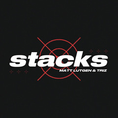 Stacks
