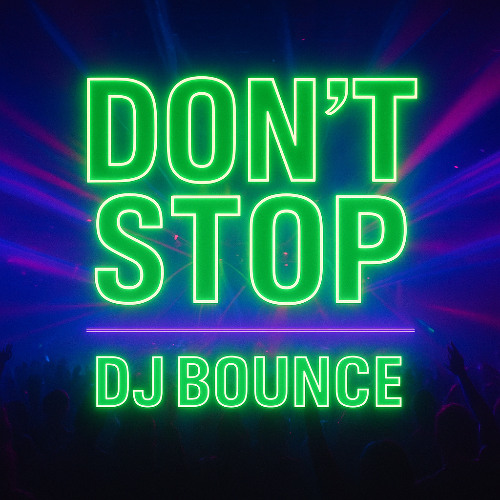 Don't Stop - DJBounce