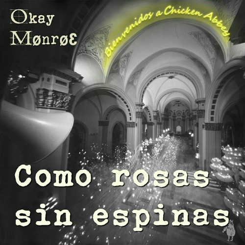 Como rosas sin espinas