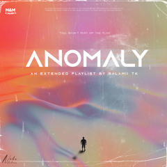 Salamii TK – Anomaly