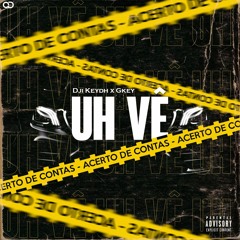 "Uh Vê" - Gkey x Dji Keydh