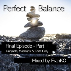 Perfect Balance Final Episode - Part 1