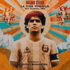 FREE DL: Manu Chao - La Vida Tombola (Nat Barrera Edit) [Homenaje a Diego Maradona]