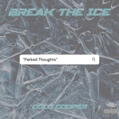 Parked Thoughts (Prod. ae beats & bailey daniel)