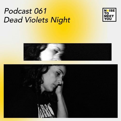 N2MU PDCST061 - Dead Violets Nights