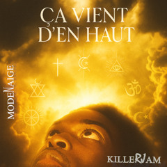 (Mastering) Ca vient d'en haut - KillerJam