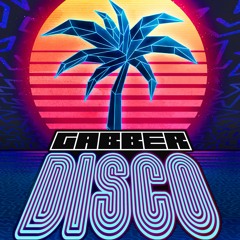 Gabberdisco 21 - Them Discoballs Need A Vacation!