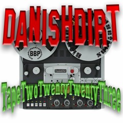 DanishDirt TapeTwo TwentyTwentyThree