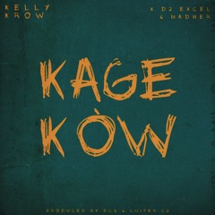 Kage Kow (feat. Dj Excel & Madner)